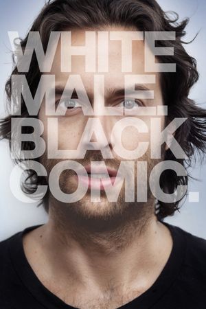 Chris D'Elia: White Male. Black Comic.'s poster