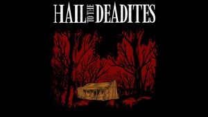Hail to the Deadites's poster