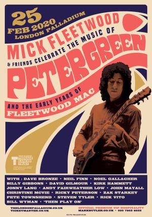 Mick Fleetwood & Friends Celebrate the Music of Peter Green's poster