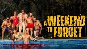 A Weekend to Forget's poster