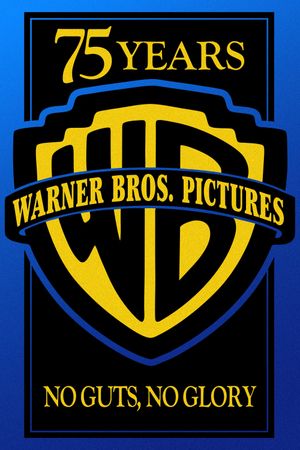 Warner Bros. 75th Anniversary: No Guts, No Glory's poster