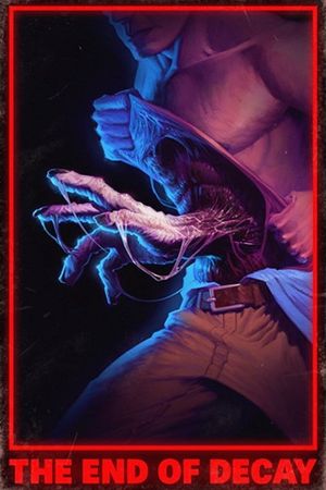 The End of Decay's poster