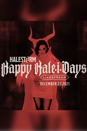 Halestorm: Happy Hale-i-Days Livestream's poster