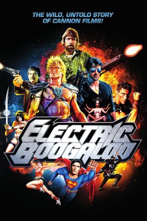 Electric Boogaloo: The Wild, Untold Story of Cannon Films's poster