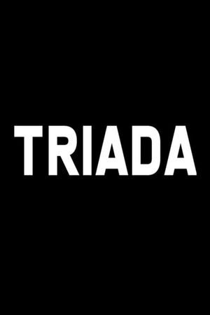 Triada's poster