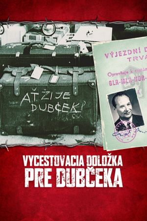 Vycestovacia doložka pre Dubčeka's poster