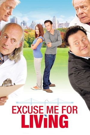 Excuse Me for Living's poster