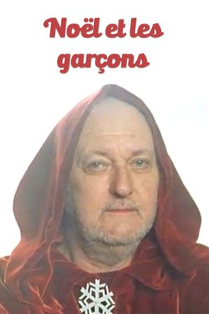 Noël et les garçons's poster