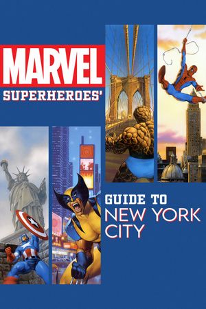 Marvel Superheroes' Guide to New York City's poster