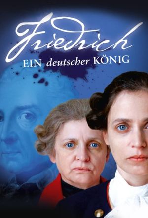 Friedrich - Ein deutscher König's poster