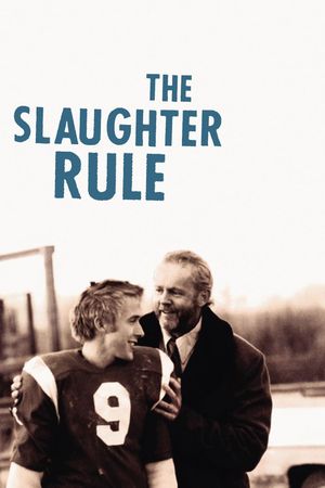 The Slaughter Rule's poster