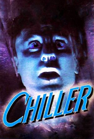 Chiller's poster