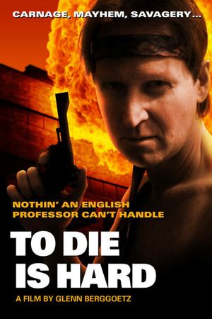 To Die Is Hard's poster