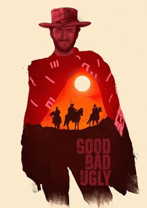 The Good, the Bad and the Ugly's poster