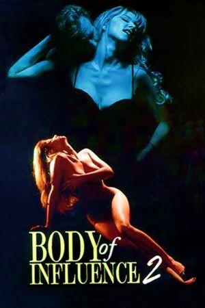 Body of Influence 2's poster