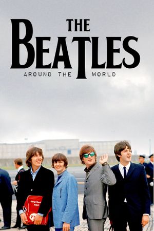 The Beatles: Around the World's poster