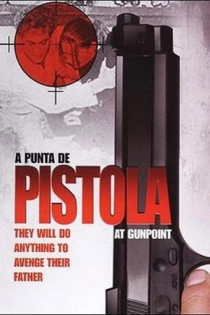 A punta de pistola's poster