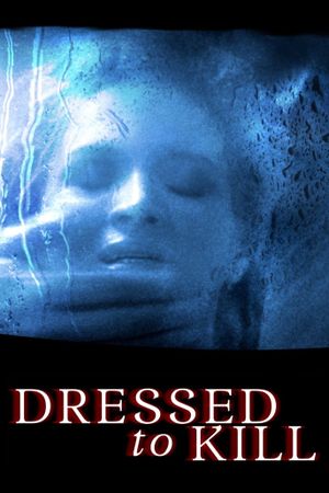 Dressed to Kill's poster