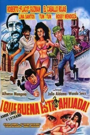 Qué buena está mi ahijada's poster