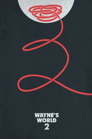 Wayne's World 2's poster