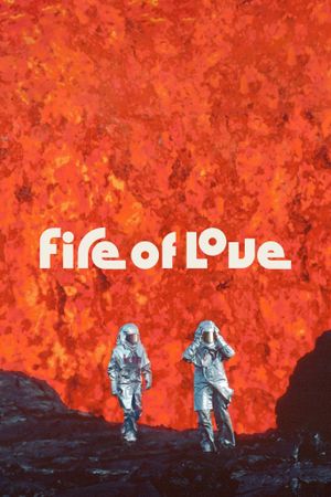 Fire of Love's poster