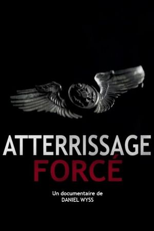 Atterrissage forcé's poster