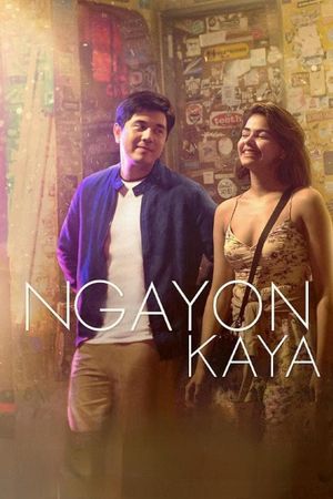 Ngayon kaya's poster