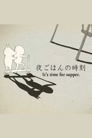 It’s Time for Supper's poster
