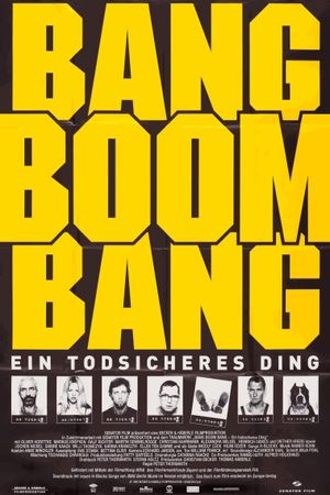 Bang Boom Bang - Ein todsicheres Ding's poster