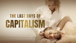 The Last Days of Capitalism's poster