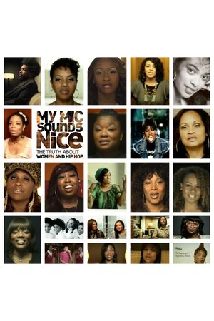 My Mic Sounds Nice: A Truth About Women and Hip Hop's poster