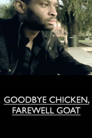 Goodbye Chicken, Farewell Goat's poster