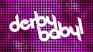 Derby Baby: A Story of Love, Addiction and Rink Rash's poster