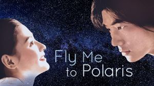 Fly Me to Polaris's poster