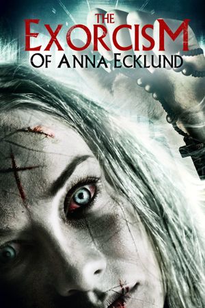 The Exorcism of Anna Ecklund's poster