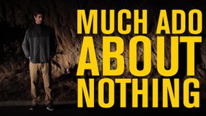 Much Ado About Nothing's poster