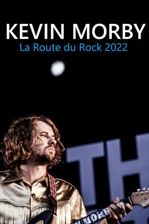 Kevin Morby - La Route du Rock's poster