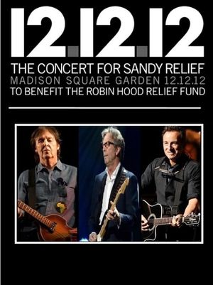 12-12-12: The Concert for Sandy Relief's poster