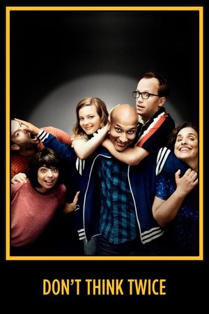 Don't Think Twice's poster