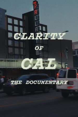Clarity of Cal's poster