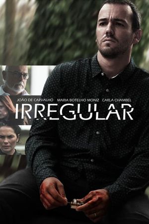 Irregular's poster