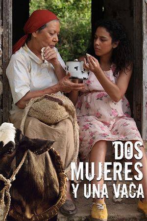 Dos Mujeres y una Vaca's poster