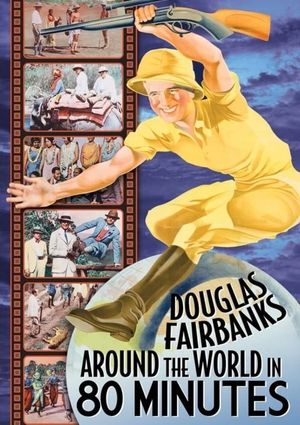 Around the World with Douglas Fairbanks's poster image