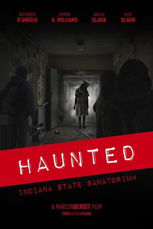 Haunted: Indiana State Sanatorium's poster