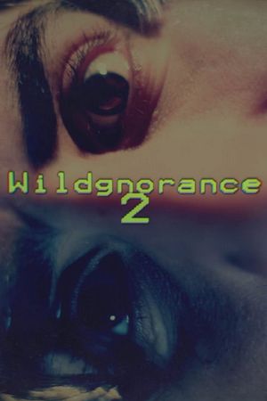 Wildgnorance 2: Time Paradox's poster