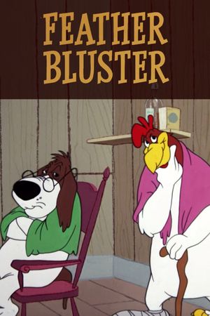 Feather Bluster's poster