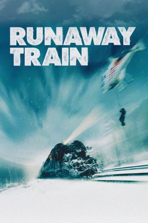 Runaway Train's poster