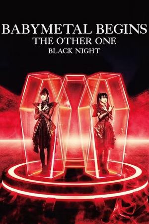 BABYMETAL BEGINS - THE OTHER ONE - "BLACK NIGHT"'s poster