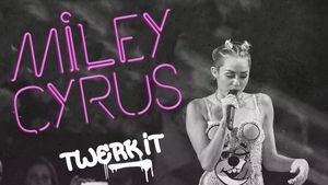 Miley Cyrus: Twerk It's poster