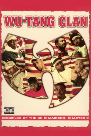 Wu Tang Clan: Disciples of the 36 Chambers's poster